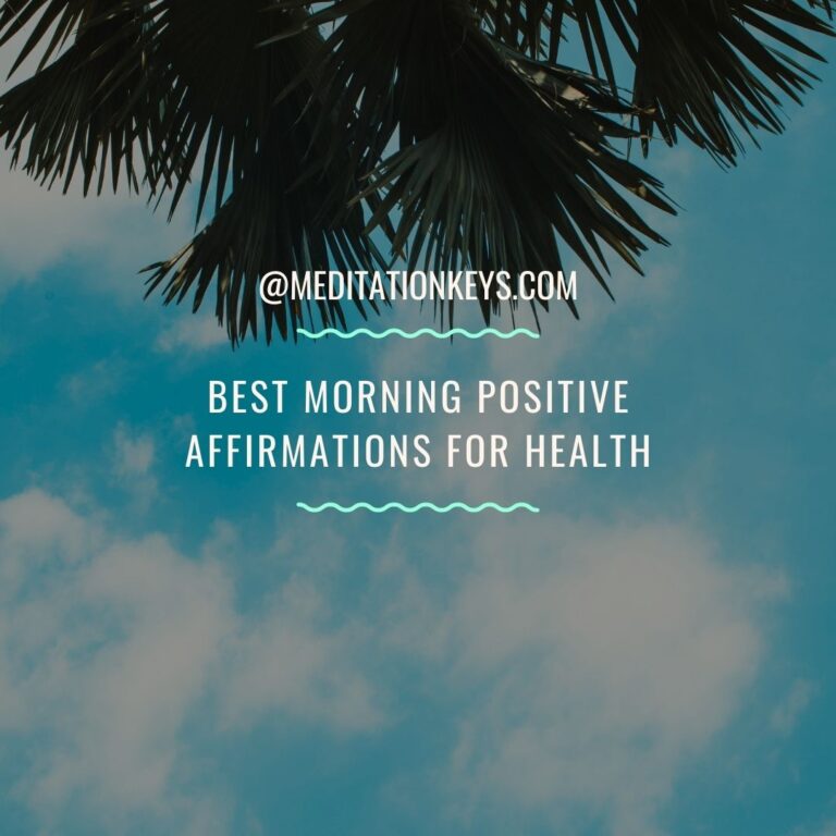 Best Morning Positive Affirmations For Health