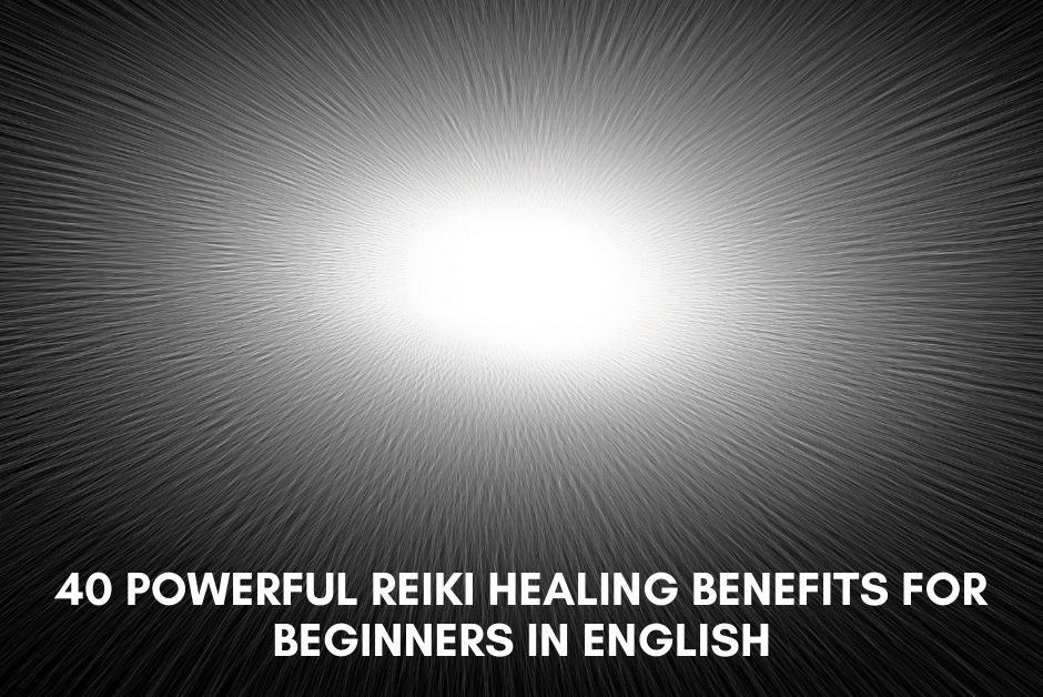 Reiki Healing Benefits