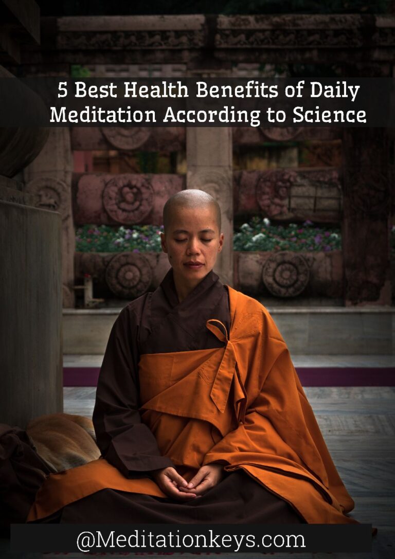 5 Best Health Benefits of Daily Meditation According to Science