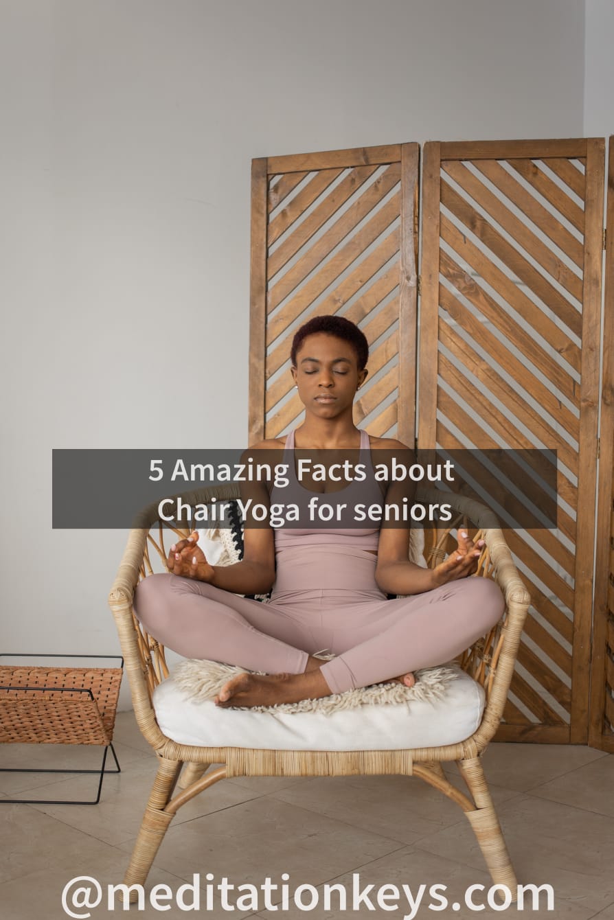 5 Amazing Facts about Chair Yoga for seniors