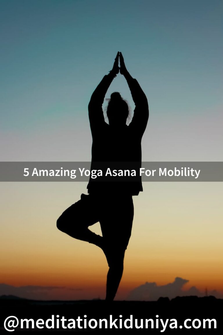 5 Amazing Yoga Asana For Mobility