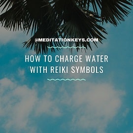 How to Charge Water With Reiki Symbols 2 easy ways